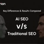 AI SEO vs Traditional SEO: Key Differences & Results Compared