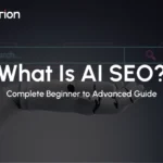 What Is AI SEO? Complete Beginner to Advanced Guide